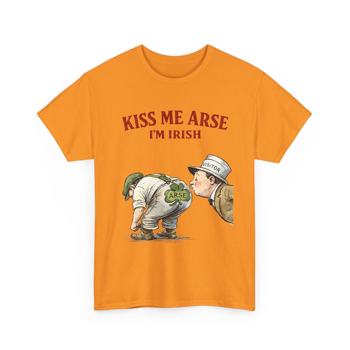 Kiss Me Arse I’m Irish – Funny St. Patrick’s Day T-Shirt