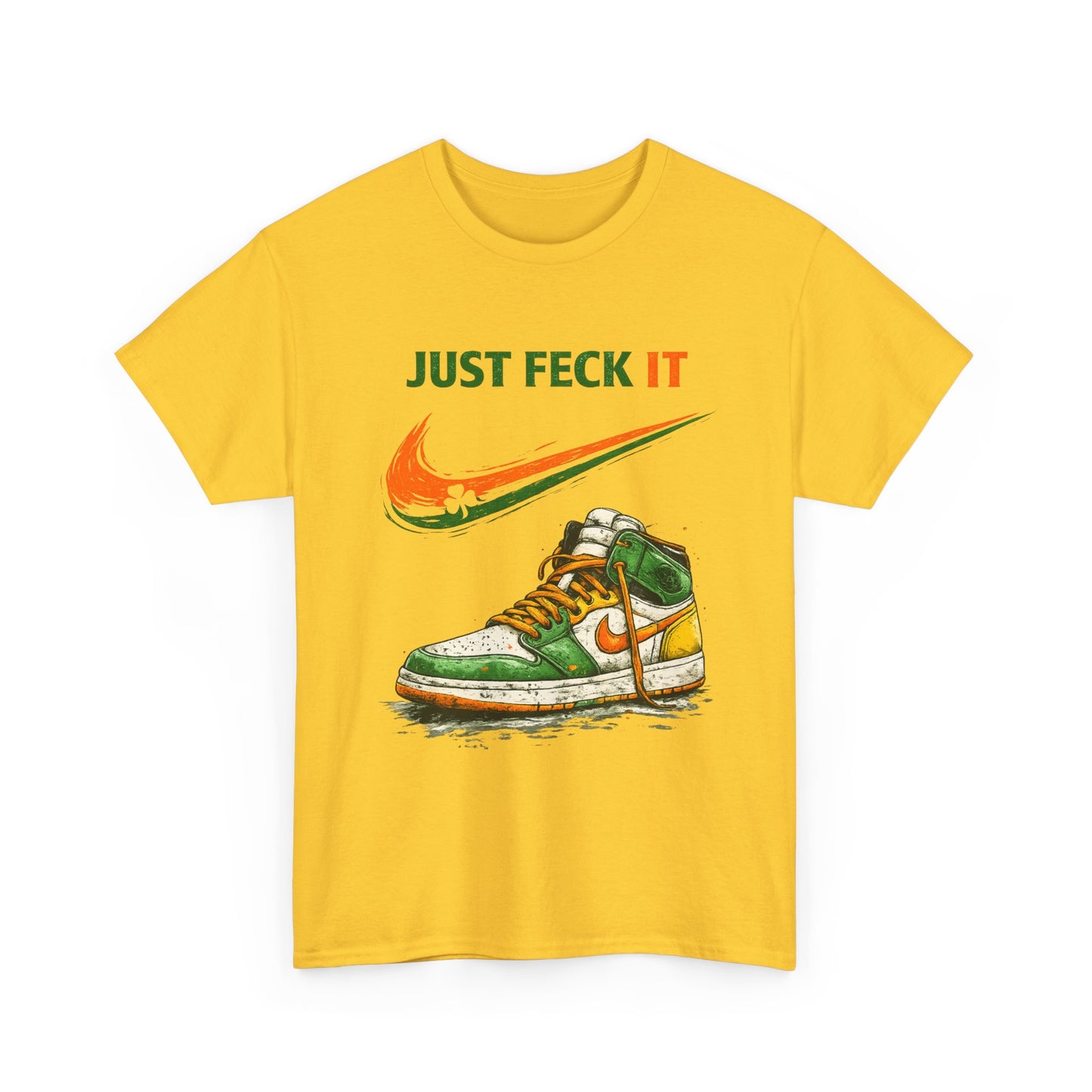 Just Feck It – Irish Parody Sneaker Tee | St. Patrick’s Day Streetwear Shirt