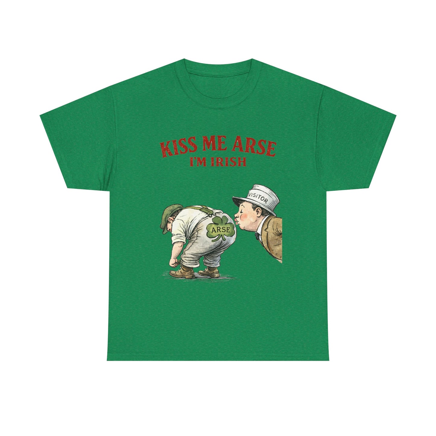 Kiss Me Arse I’m Irish – Funny St. Patrick’s Day T-Shirt