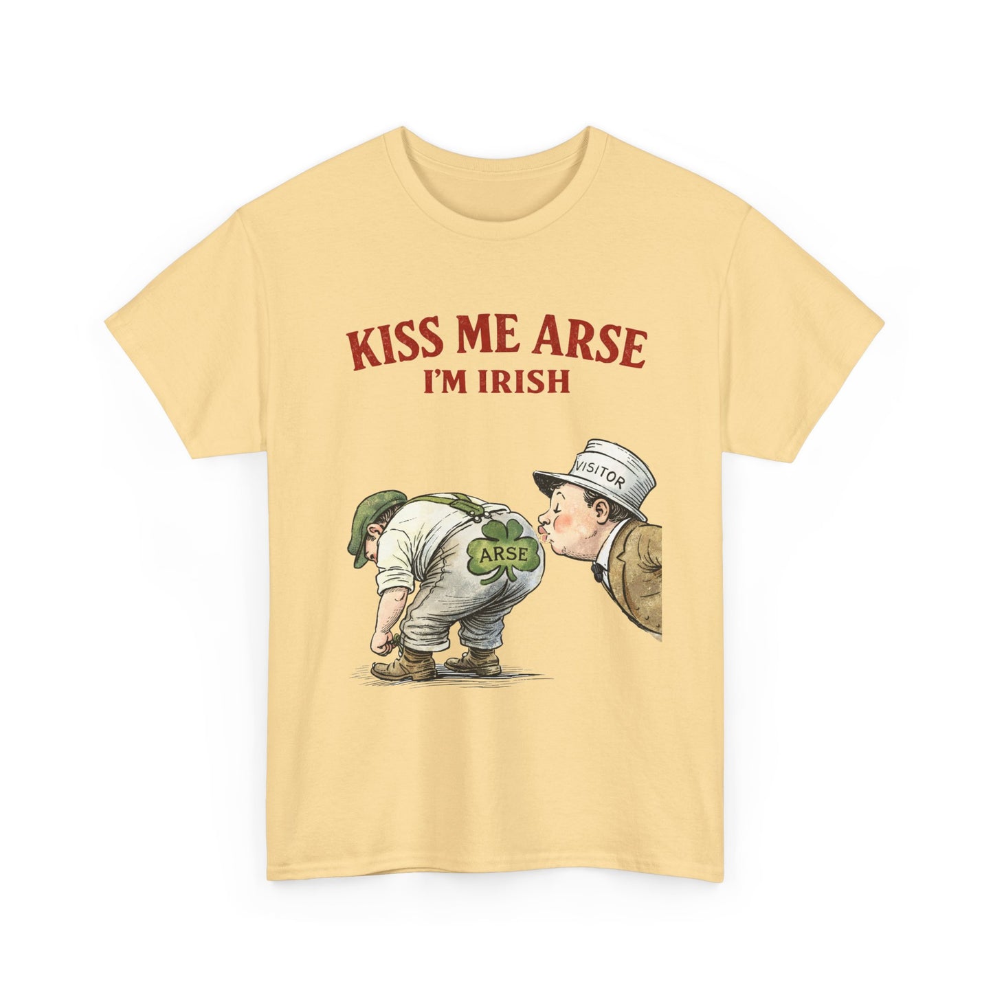 Kiss Me Arse I’m Irish – Funny St. Patrick’s Day T-Shirt