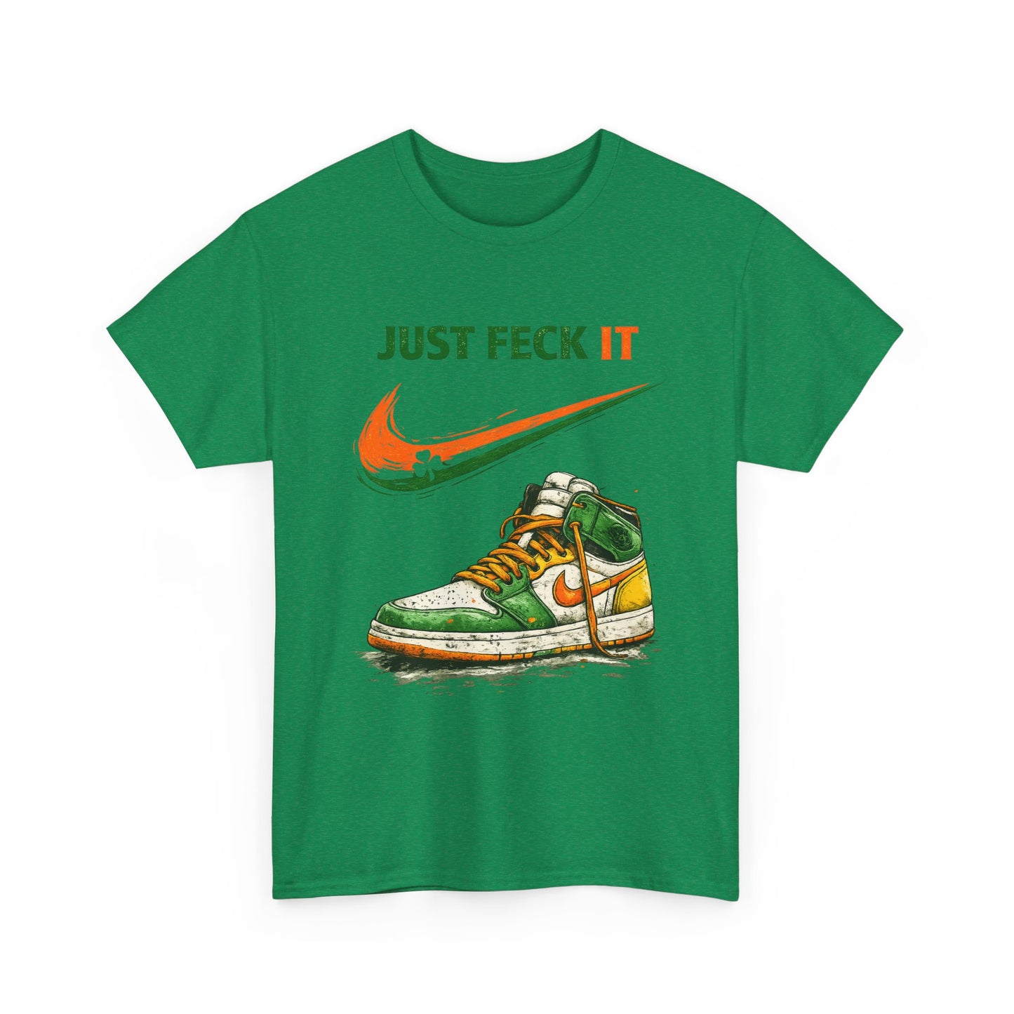 Just Feck It – Irish Parody Sneaker Tee | St. Patrick’s Day Streetwear Shirt