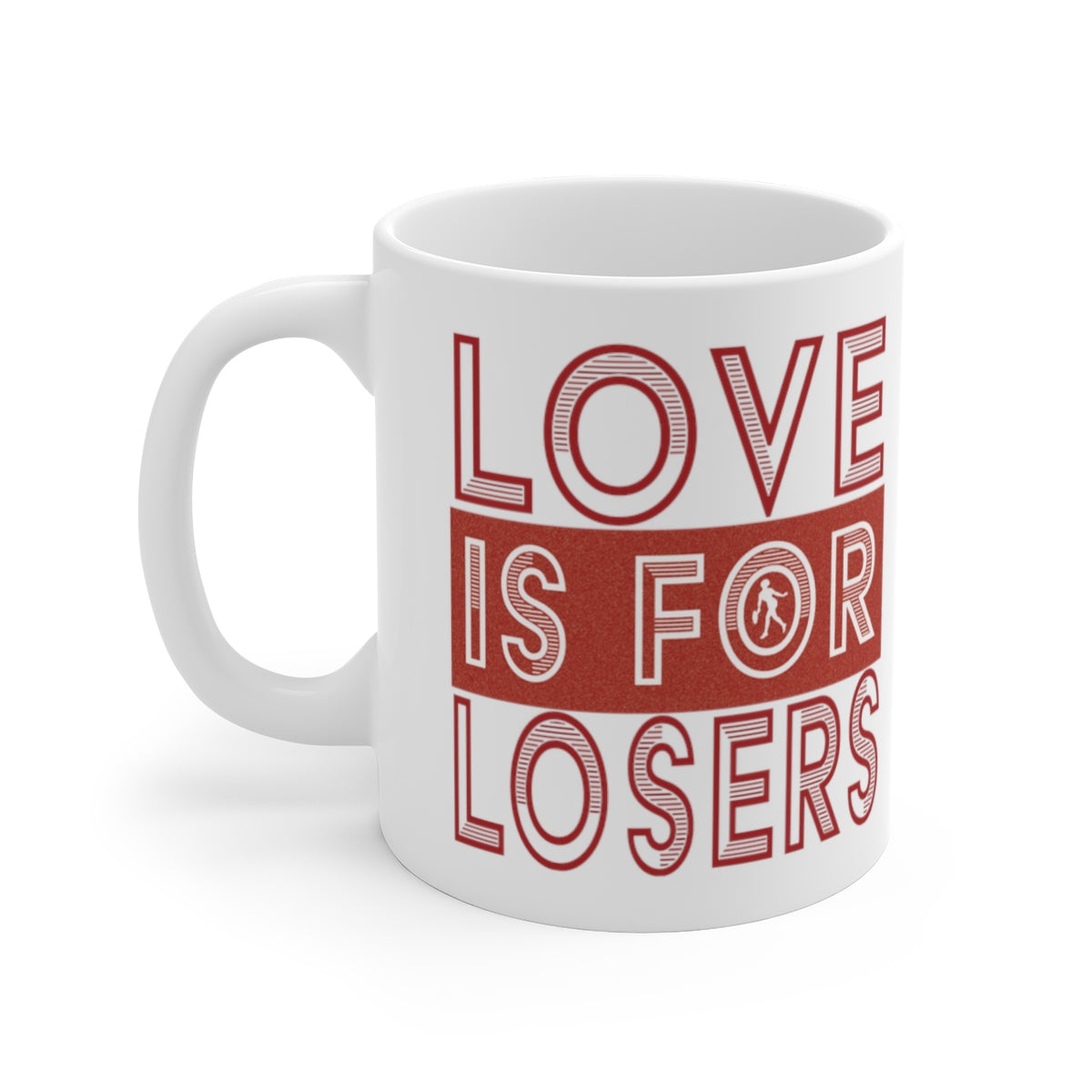 Love Is For Losers Funny Tennis Mug