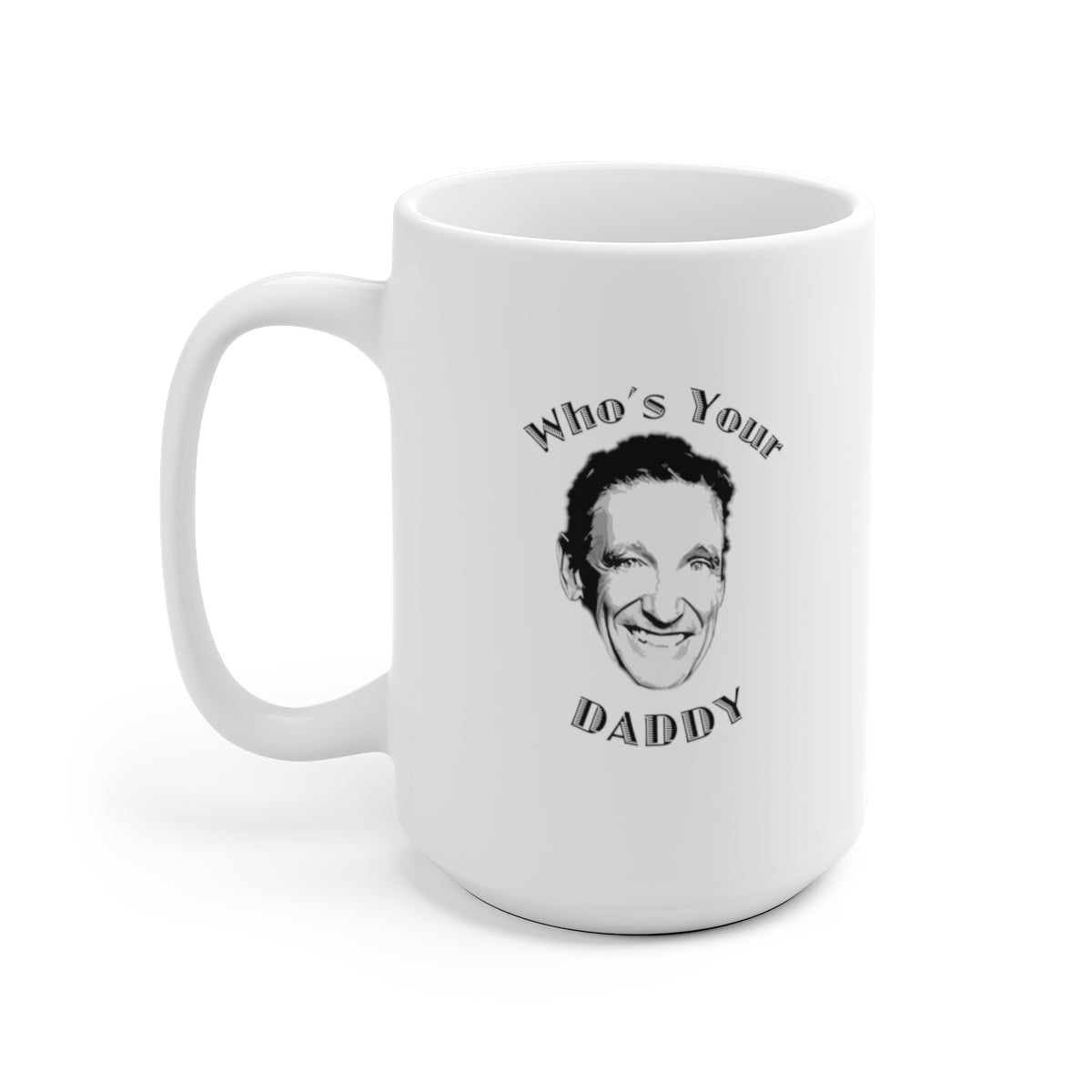 Who's Your Daddy Maury Povich Face Parody Mug