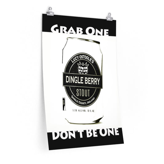 Dingle Berry Stout Dingle Peninsula Ireland Stout Beer Funny Poster