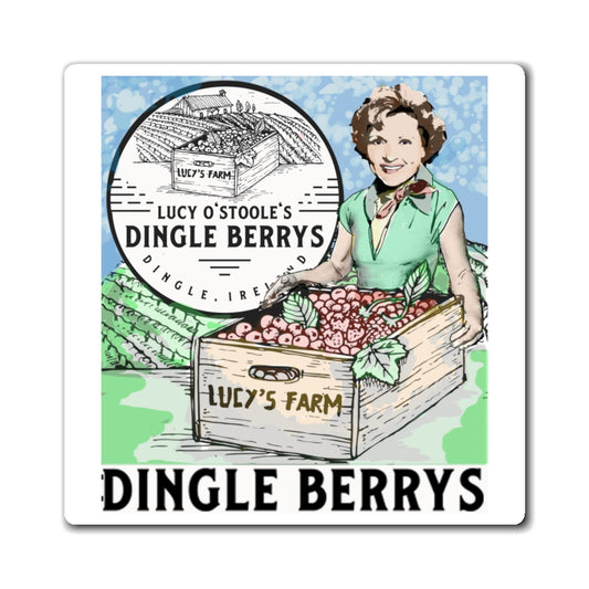 Lucy O'Stoole's Dingle Berrys Ireland Betty White Funny Magnet