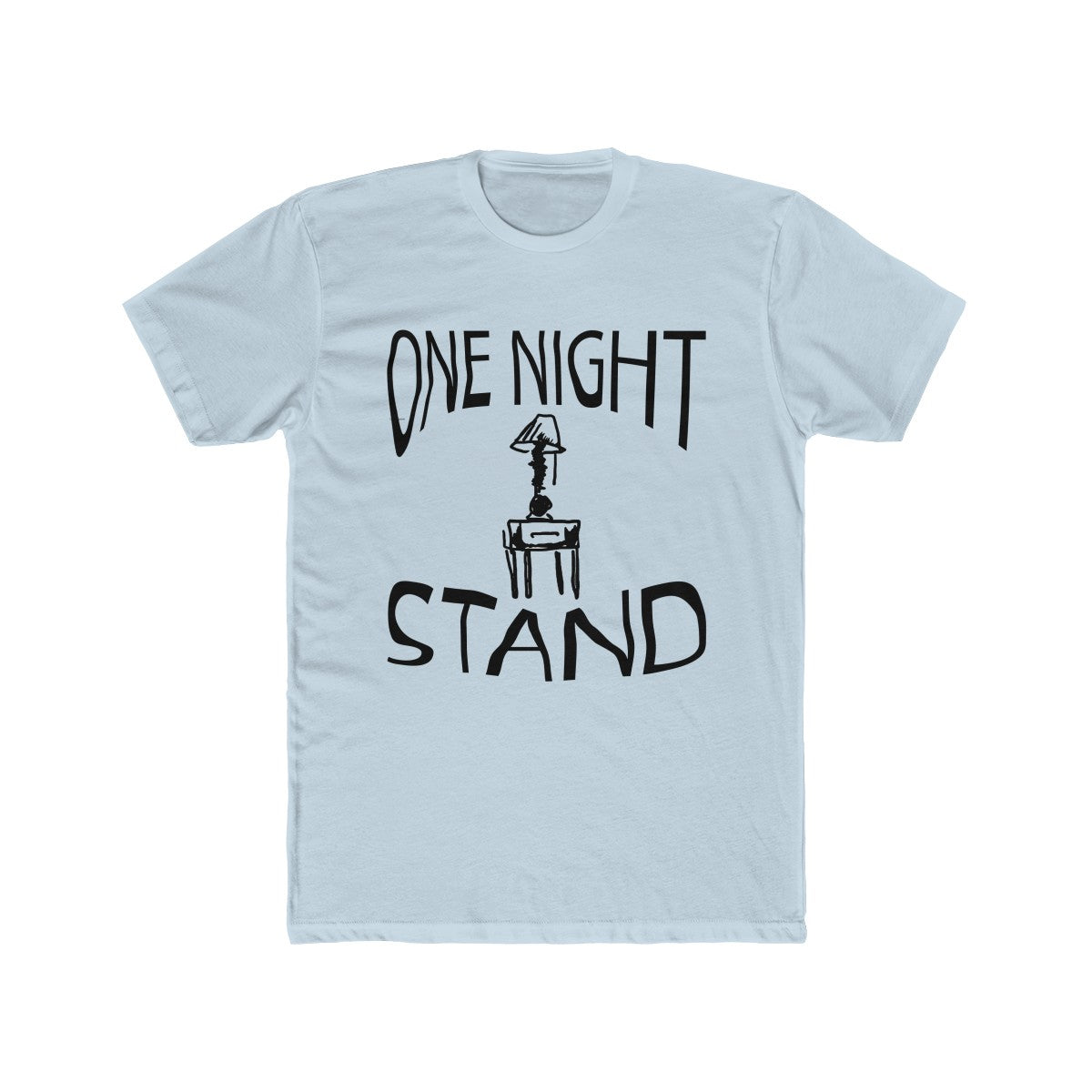 One Night Stand Funny Tee Shirt