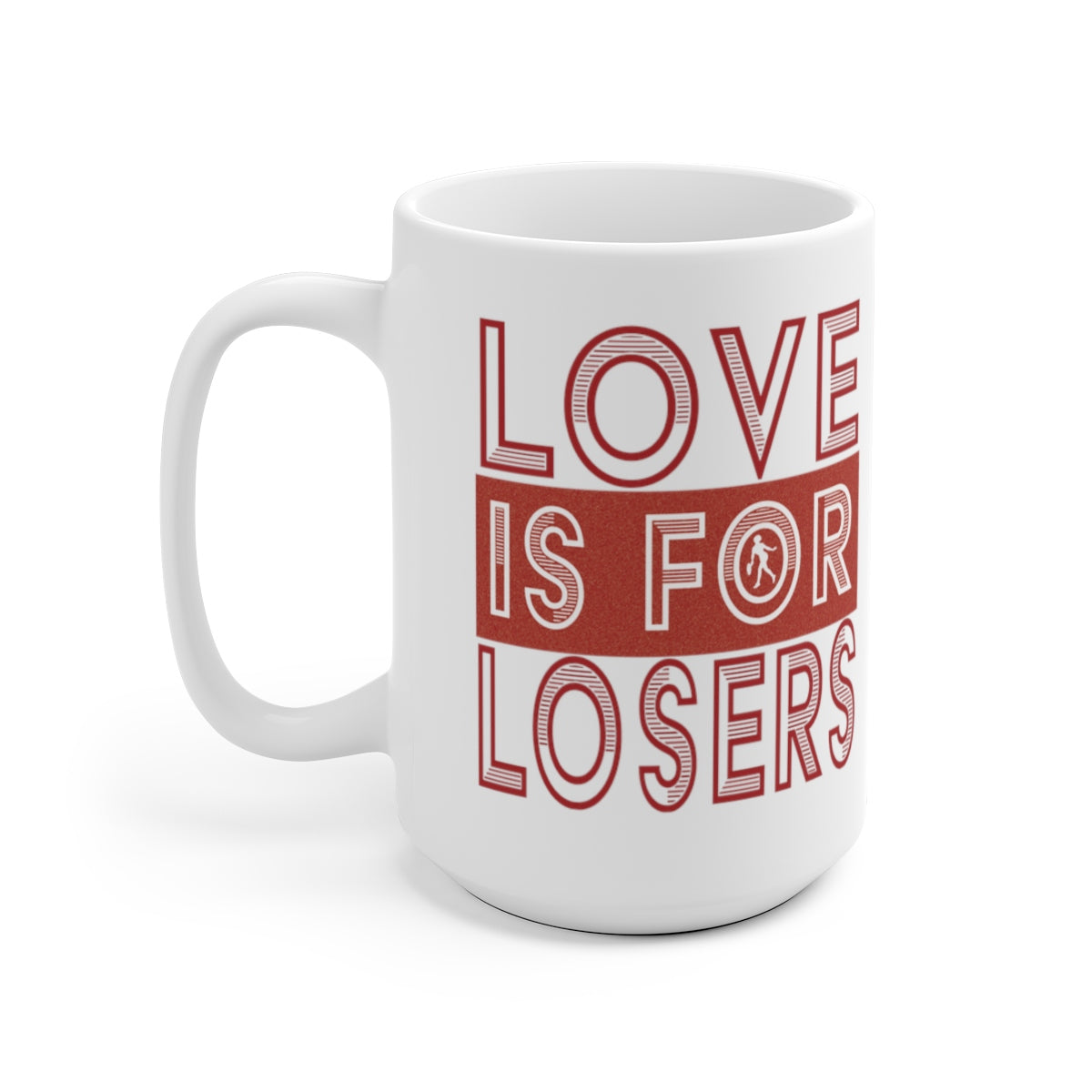 Love Is For Losers Funny Tennis Mug